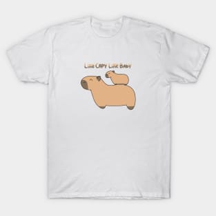 Like Capy Like Baby Capybara Lover T-Shirt